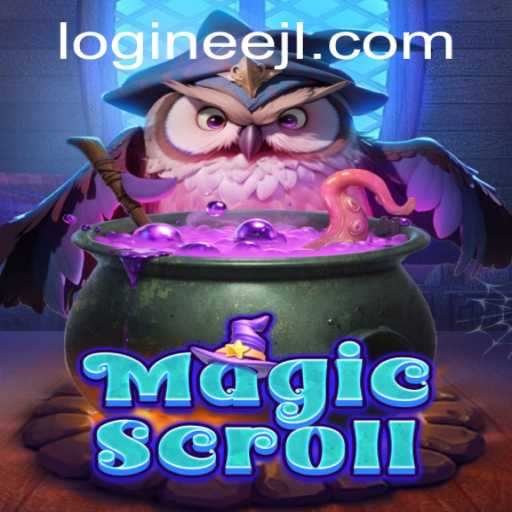 The Enchanting World of MagicScroll and the Mystery of EEJL